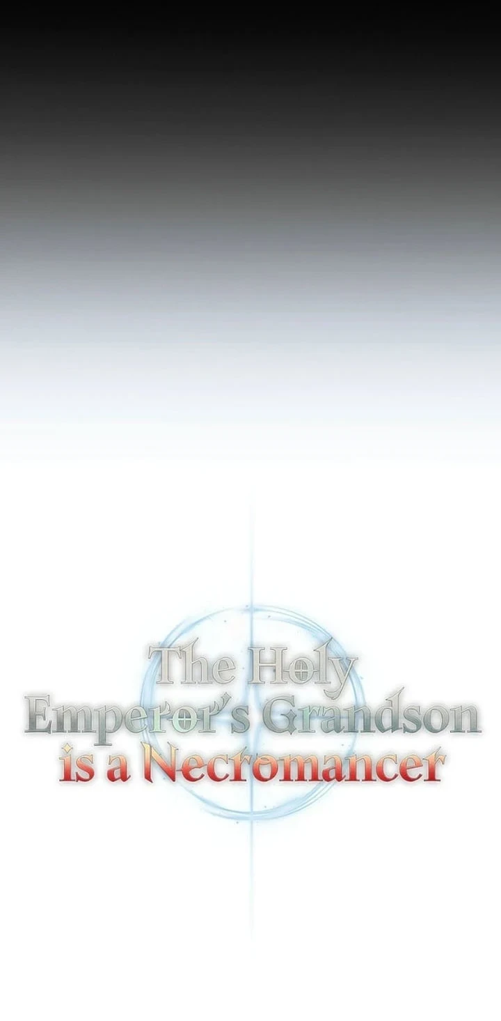 Holy Emperor’s Grandson is a Necromancer Chapter 112 Gambar 39